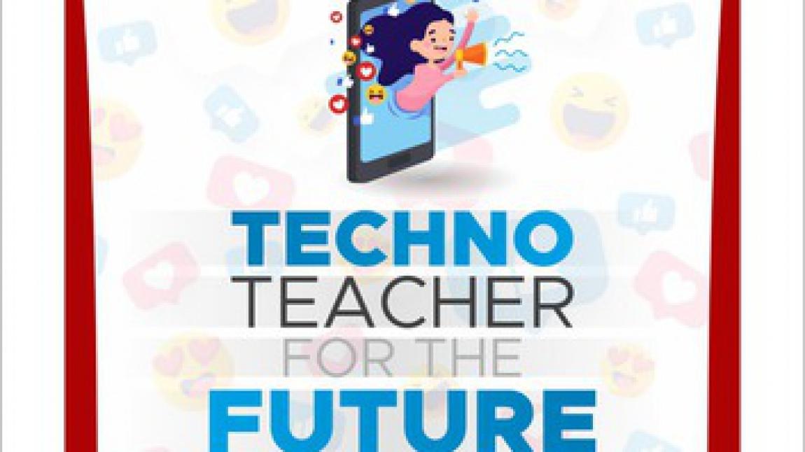 TECHNO TEACHER FOR THE FUTURE